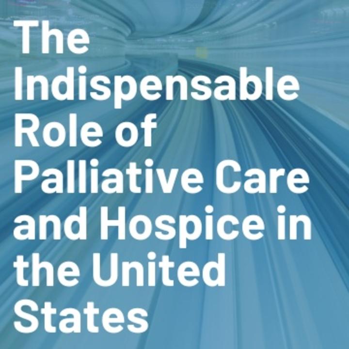 The Indispensable Role of Palliative Care and Hosp