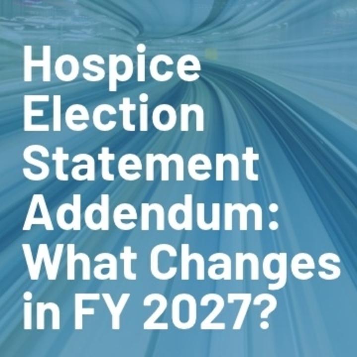 Hospice Election Statement Addendum: What Changes 