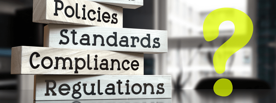 The Top 10 Misunderstood Regulations & Related Bad Processes
