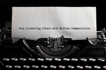 Just Your Type: Stop Alienating Others with Written Communication