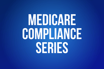 Medicare Compliance Series