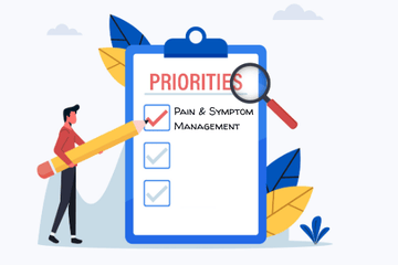 Prioritizing Pain & Symptom Management 