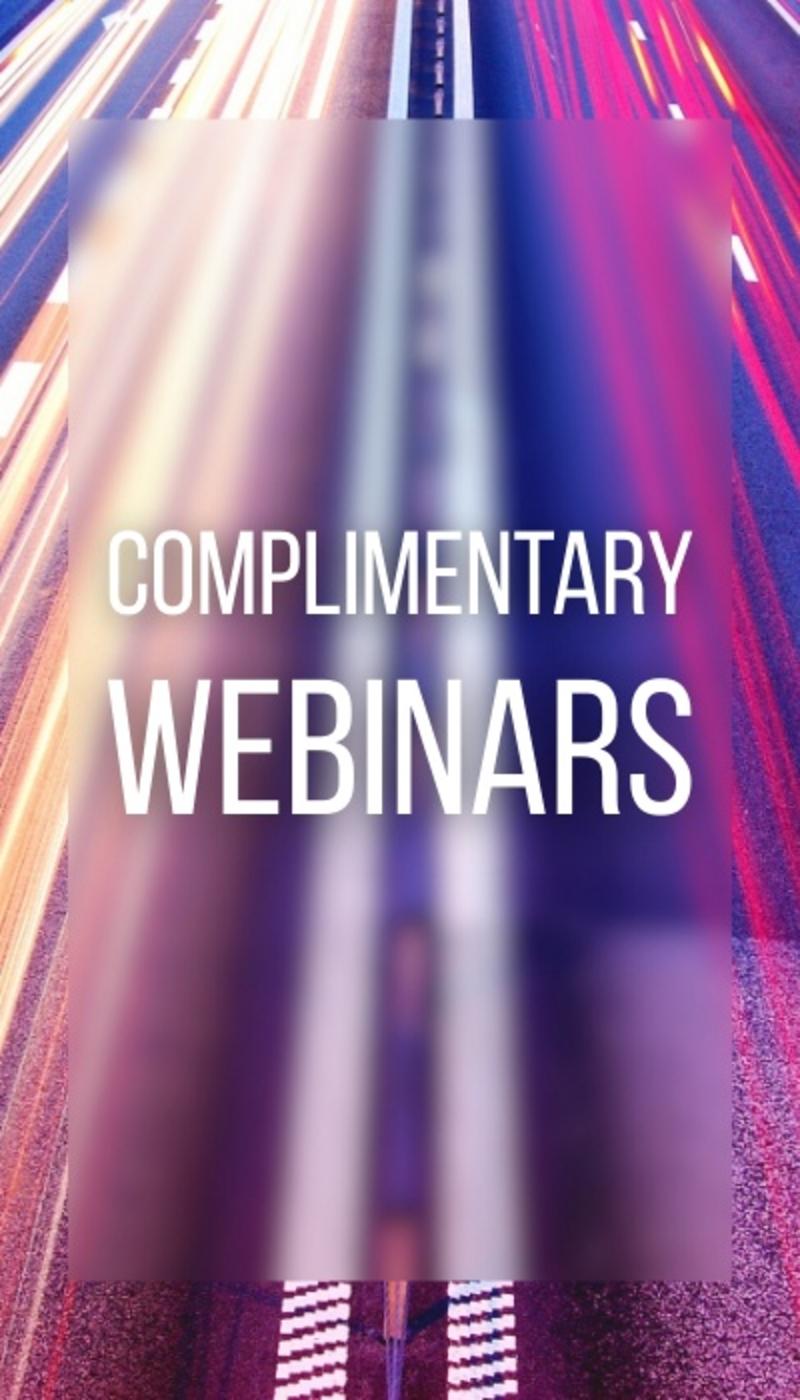 Complimentary Webinars